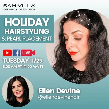 Holiday Hairstyling + Pearl Placement - Sam Villa Pro