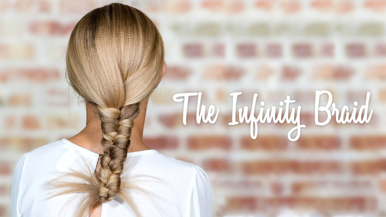 How To Create an Infinity Braid | Sam Villa