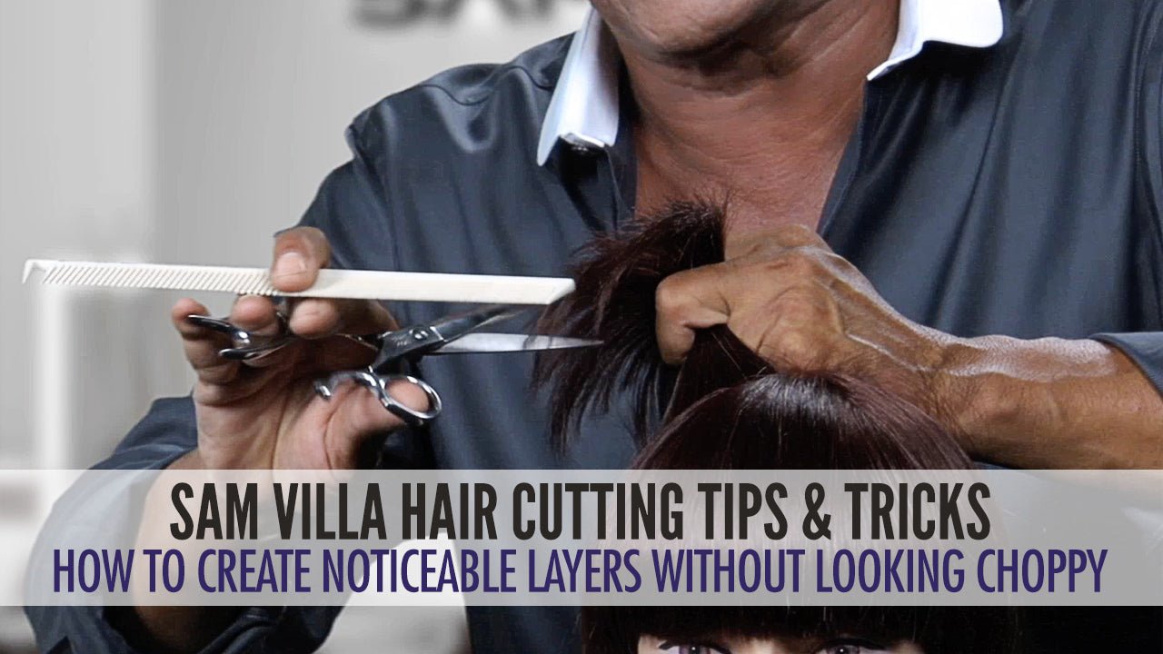 How to blend choppy layers hair [VIDEO] - Sam Villa