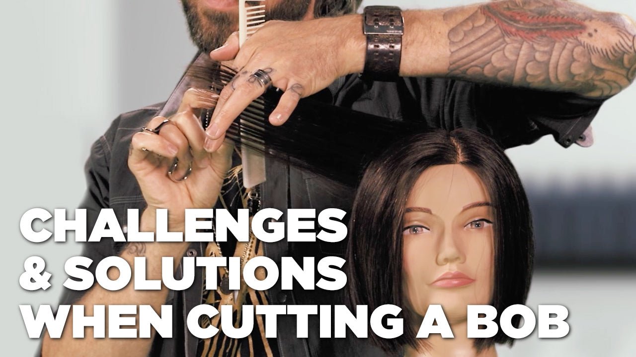 Challenges and Solutions When Cutting a Bob - Sam Villa Pro