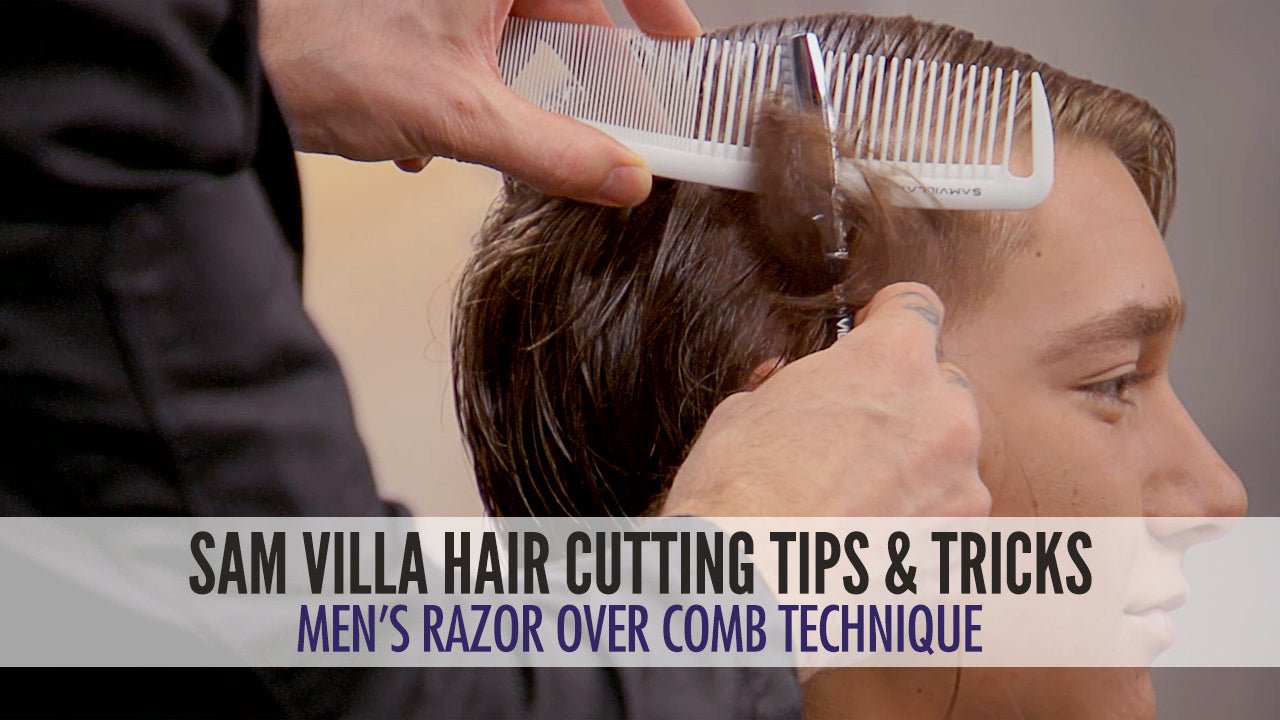 Razor Over Comb Hair Cutting Technique - Men's Undercut Tutorial - Sam Villa