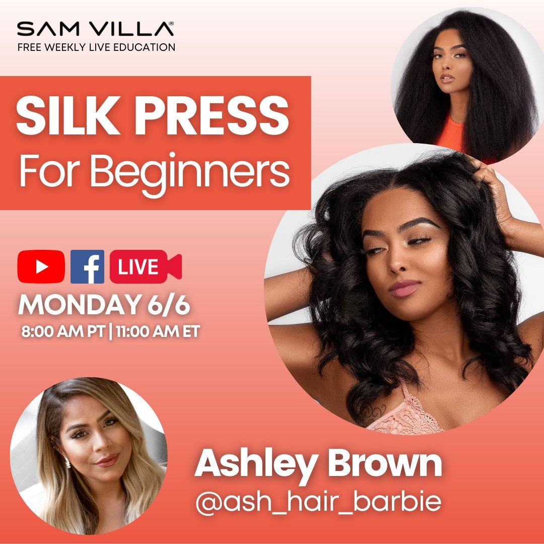 Silk Press for Beginners - Sam Villa