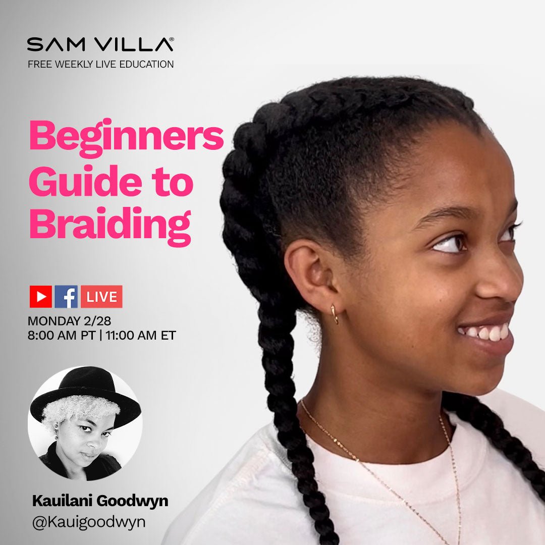 "Beginners Guide to Braiding: 3 Simple Braiding Techniques" - Sam Villa