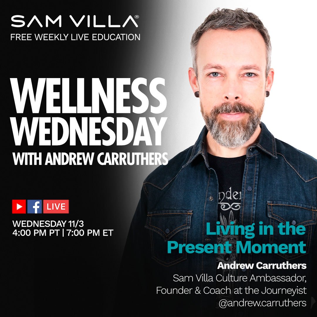 Living in the Present Moment - Sam Villa