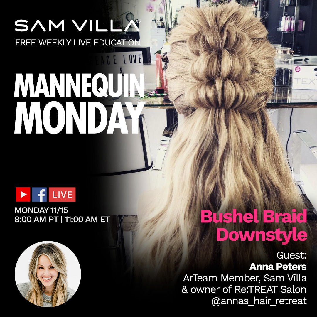 Bushel Braid Downstyle - Sam Villa