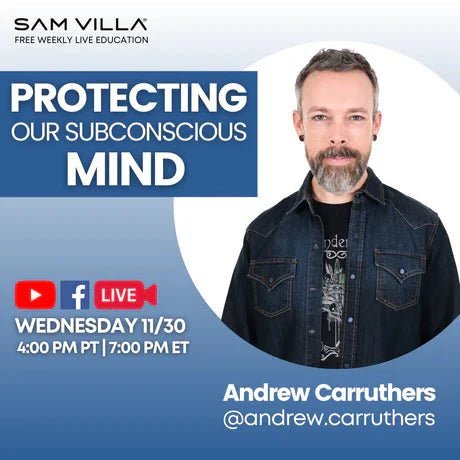 Protecting our Subconsious Mind - Sam Villa Pro