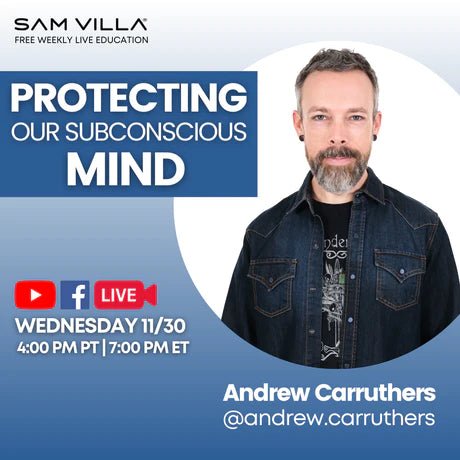 Protecting our Subconsious Mind - Sam Villa