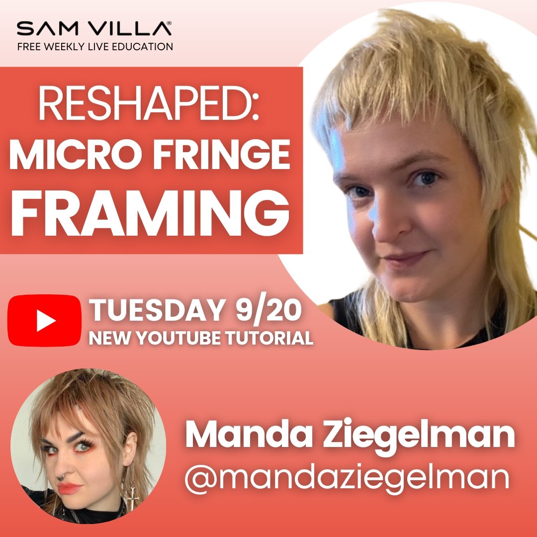 Reshaped: Micro Fringe Framing - Sam Villa