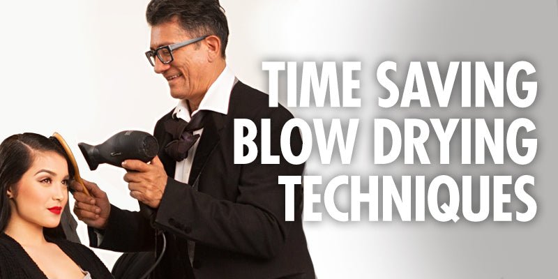Time Saving Blow Drying Techniques (Sleek, Efficient & Fast) - Sam Villa