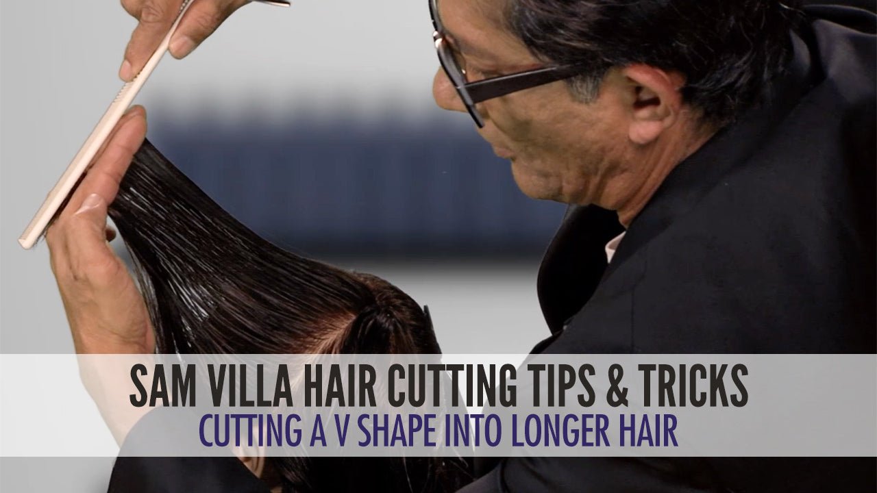 How to Cut a 'V' shape into long hair - Sam Villa Pro