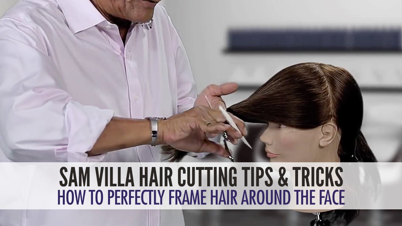 How to cut face framing layers [VIDEO] - Sam Villa