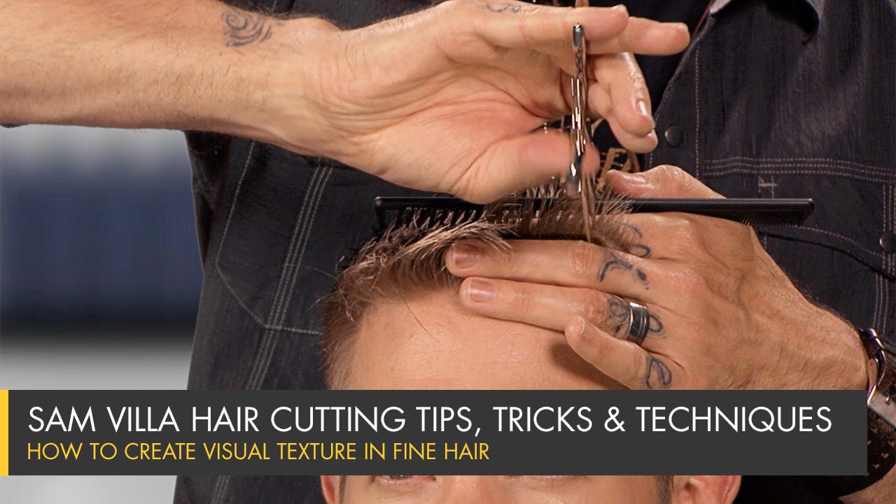 How To Create Visual Texture in Fine Hair - Men's Haircut - Sam Villa