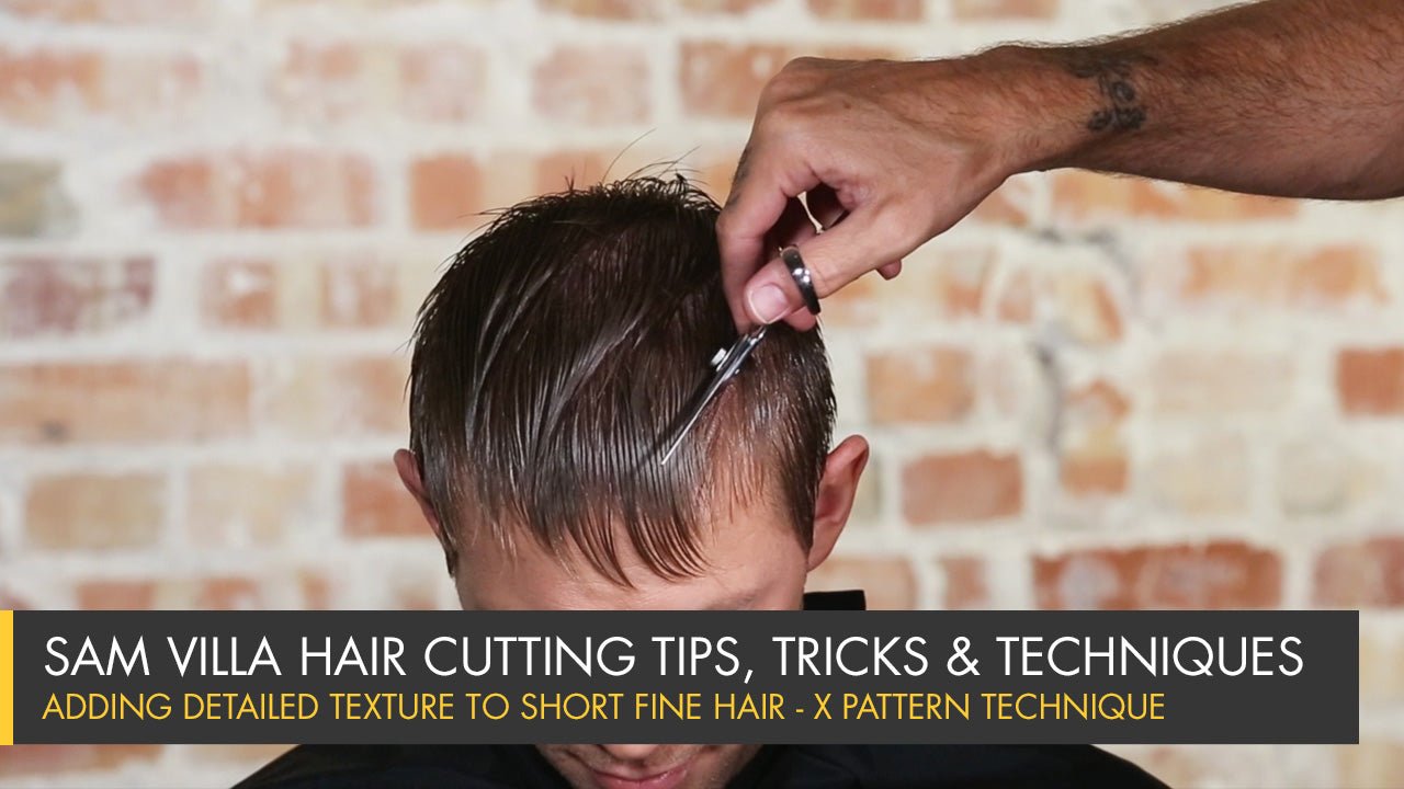 Adding Detailed Texture to Short Fine Hair - X Pattern Technique - Sam Villa